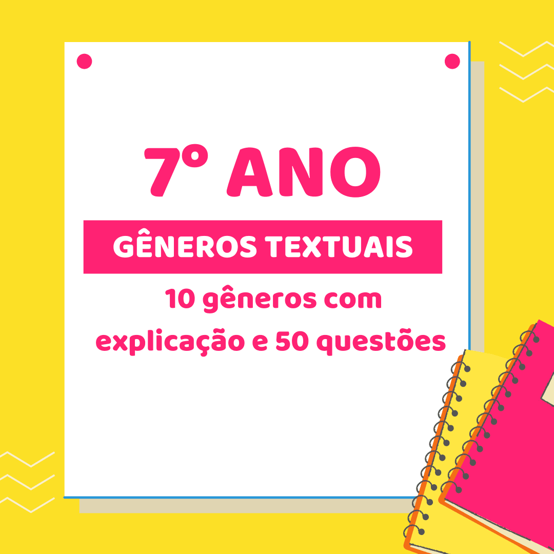 Coletânea de gêneros textuais 7° ano