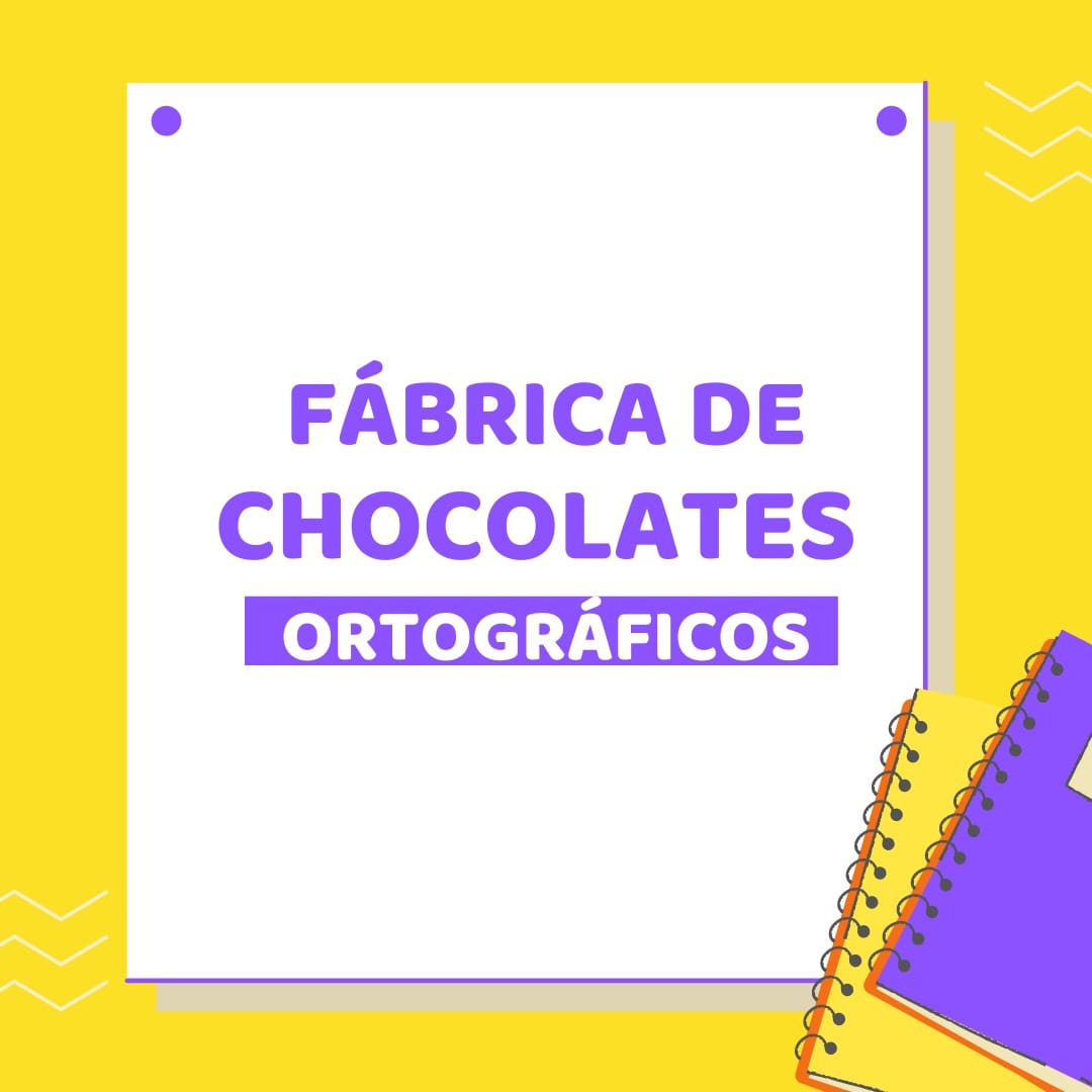 Fábrica de Chocolates Ortográficos