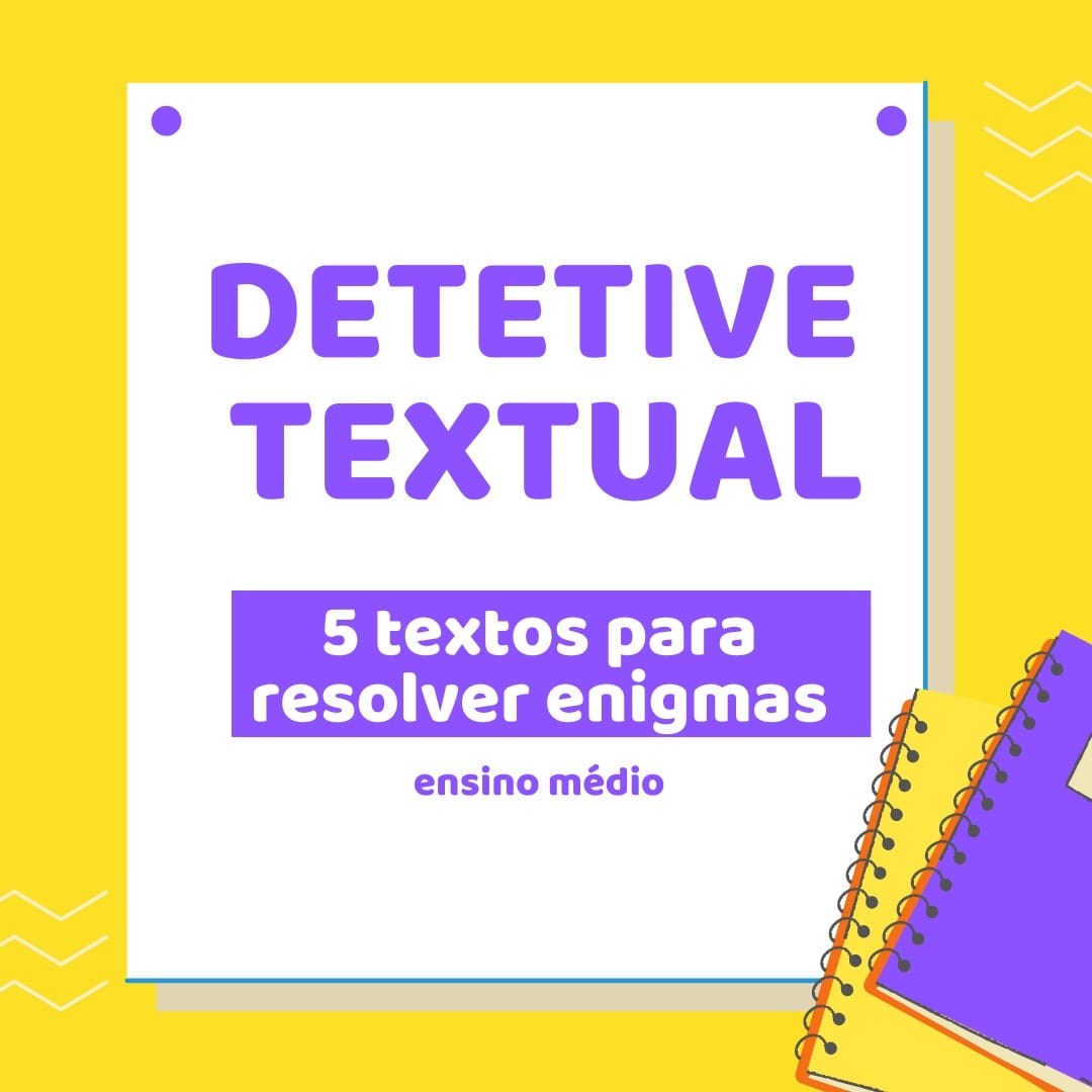 Detetive Textual - Ensino Médio