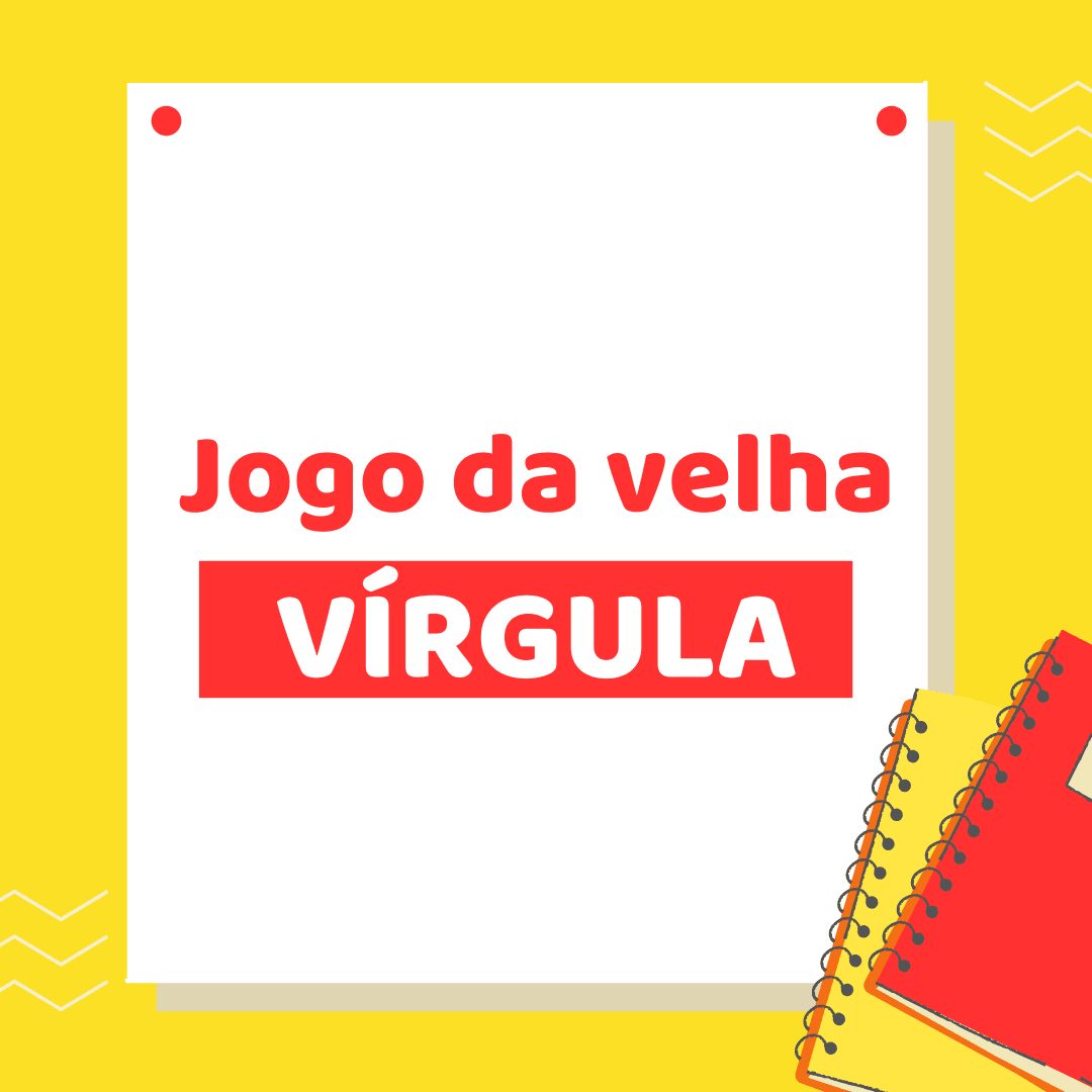 Jogo da velha da Vírgula